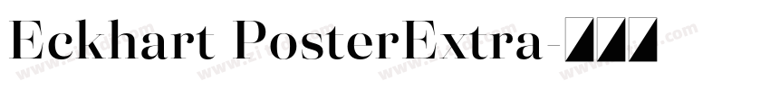 Eckhart PosterExtra字体转换